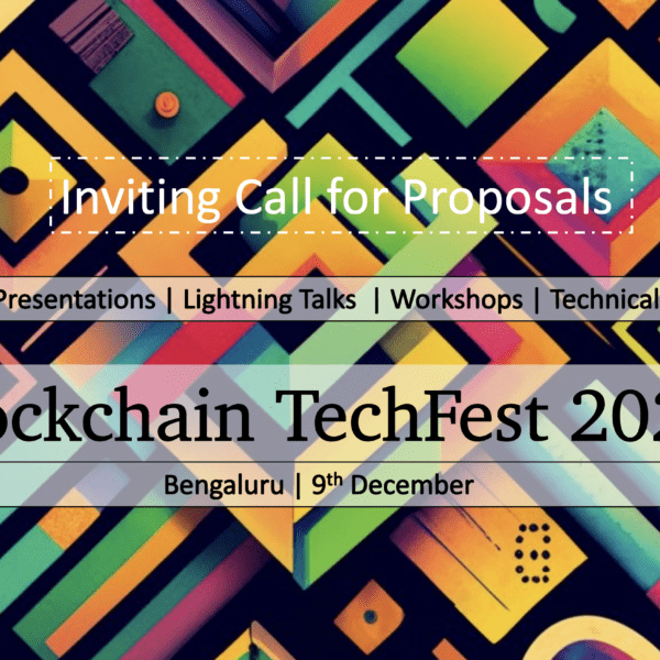 Call for Proposals: Blockchain TechFest 2023 in Bengaluru