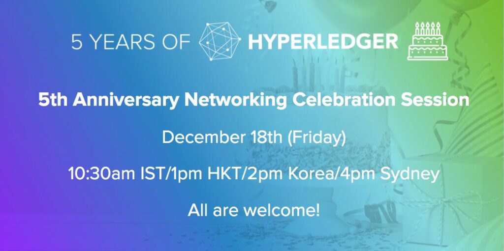 Hyperledger’s celebrates its 5th Anniversary! Attend Webinar and get FREE T-Shirt coupon!!